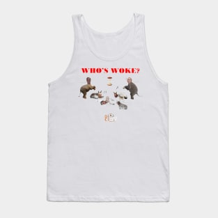 Who's Woke? Tank Top